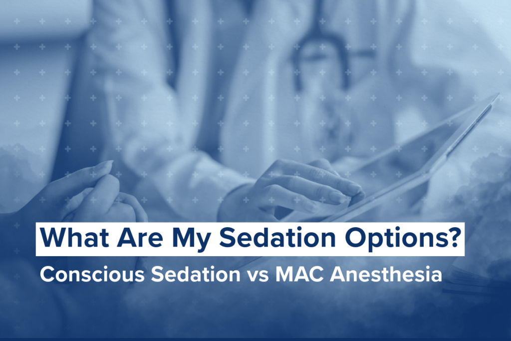 Conscious Sedation vs MAC Anesthesia during a Colonoscopy