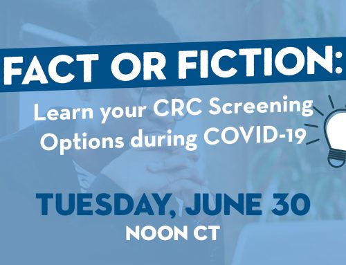 Learn About Your CRC Screening Options During COVID-19