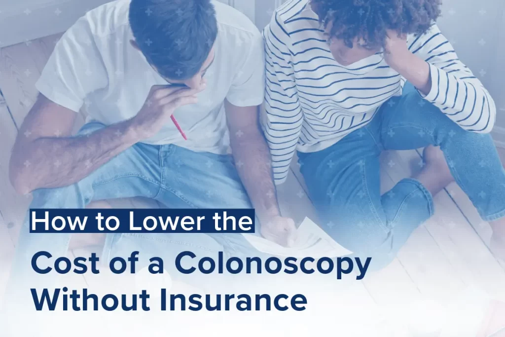 Two people sit on a wooden floor, examining papers. Text overlay reads, How to Reduce Colonoscopy Costs Without Insurance.