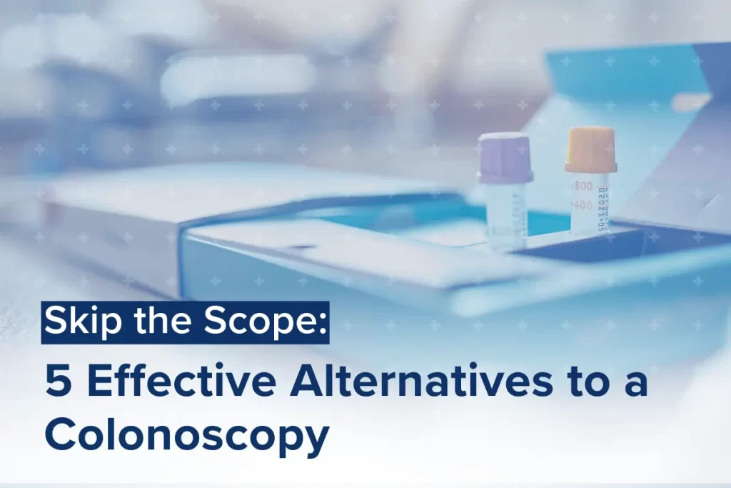 A medical kit with two vials is shown. Text overlay reads, Skip the Scope: 5 Effective Alternatives to a Colonoscopy for a healthier you.